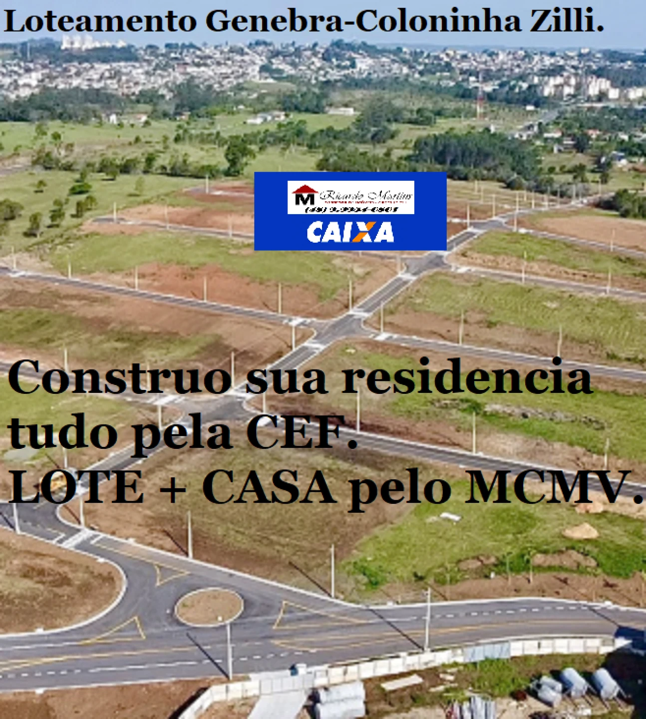 Loteamento Genebra bairro Coloninha Zilli Criciúma