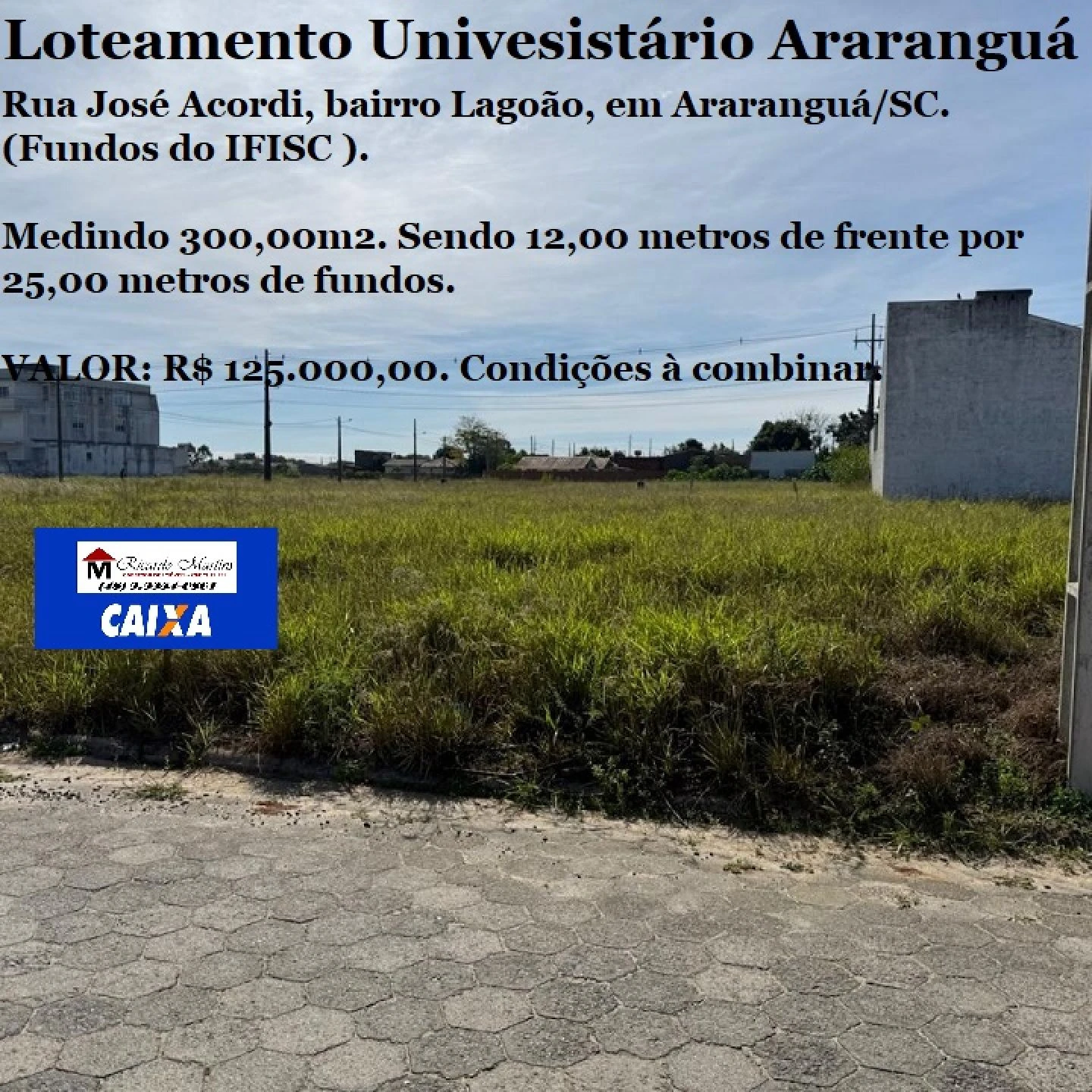 Loteamento Parque Universitário Araranguá Lagoão 