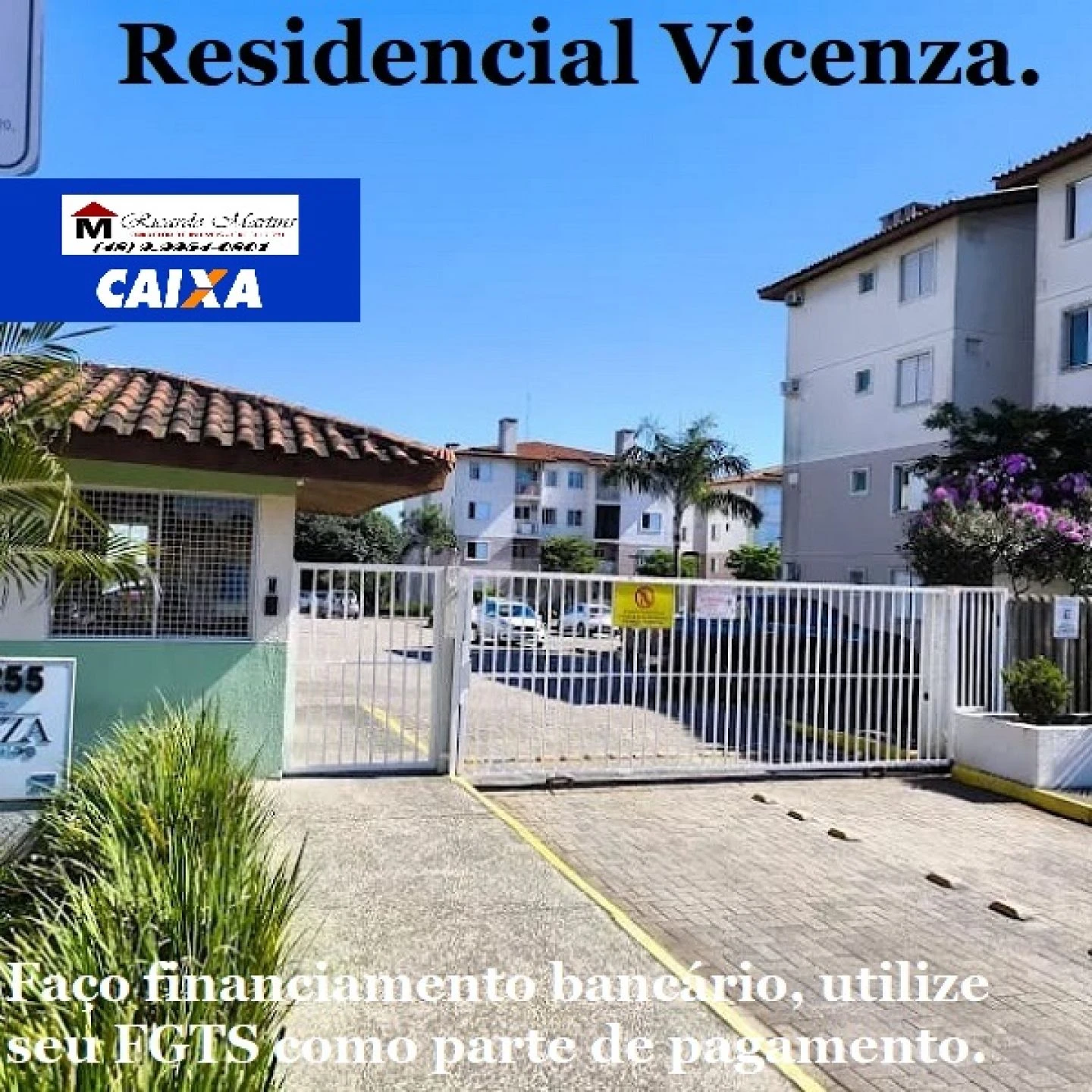 Residencial Vicenza bairro Imigrante