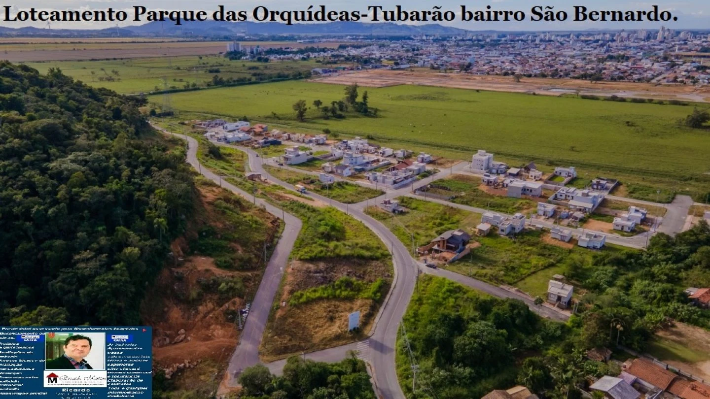 Loteamento Parque das Orquídeas bairro São Bernardo Tubarão